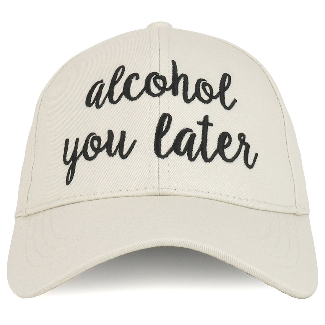 Trendy Apparel Shop Alcohol You Later Cursive Letterings Embroidered Baseball Cap