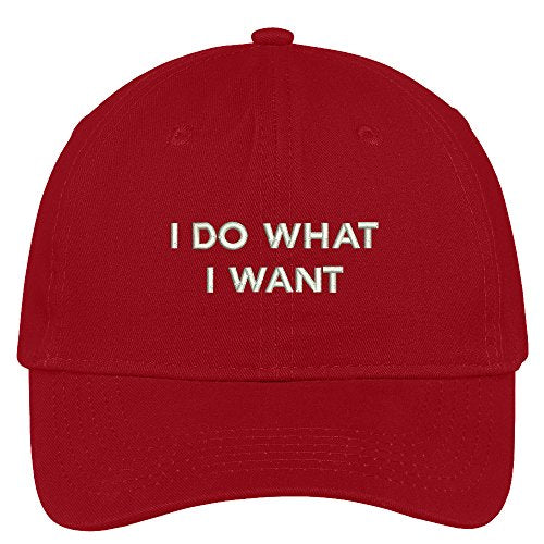 Trendy Apparel Shop I Do What I Want Embroidered Soft Crown 100% Brushed Cotton Cap