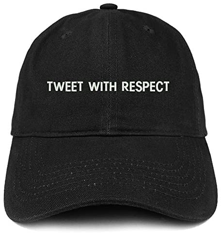 Trendy Apparel Shop Tweet with Respect Embroidered Soft Cotton Dad Hat