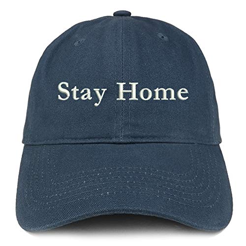 Trendy Apparel Shop Stay Home Embroidered Soft Crown Cotton Cap