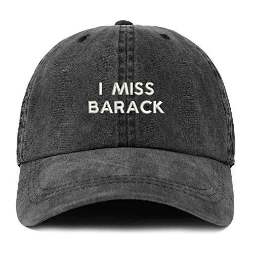 Trendy Apparel Shop XXL I Miss Barack Embroidered Unstructured Washed Pigment Dyed Baseball Cap