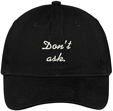 Trendy Apparel Shop Don't Ask Embroidered Brushed Cotton Dad Hat Cap