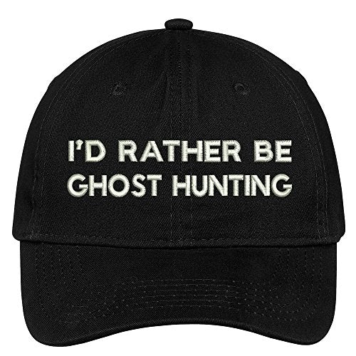 Trendy Apparel Shop I'd Rather Be Ghost Hunting Embroidered Soft Cotton Low Profile Baseball Cap