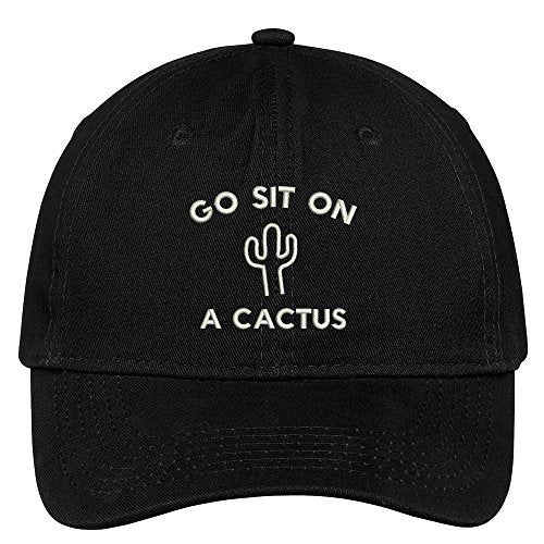 Trendy Apparel Shop Go Sit On A Cactus Embroidered 100% Quality Brushed Cotton Baseball Cap