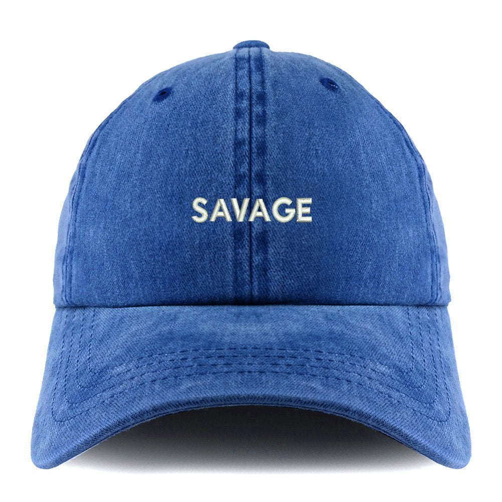 Trendy Apparel Shop Savage Embroidered Pigment Dyed Unstructured Cap